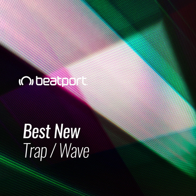Best New Trap / Wave June 2021